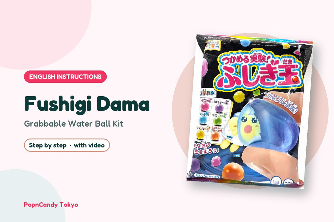Fushigi Dama DIY candy kit — English instructions, step by step