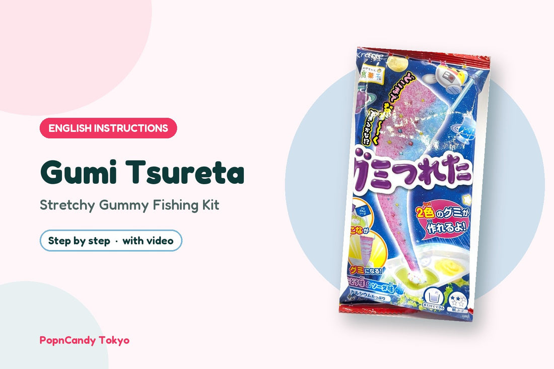 Gumi Tsureta DIY candy kit — English instructions, step by step