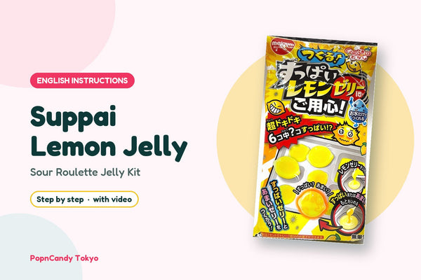 Suppai Lemon Jelly DIY candy kit — English instructions, step by step with video