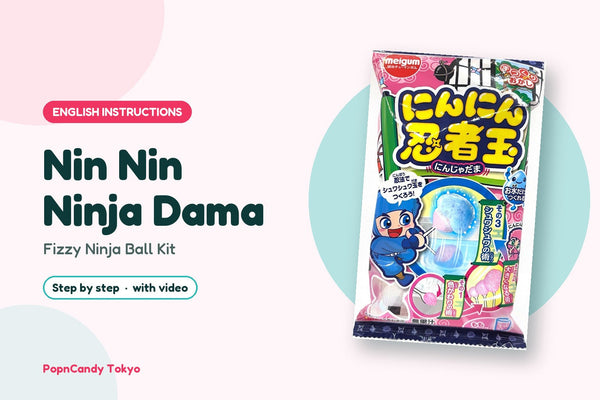 Nin Nin Ninja Dama DIY candy kit — English instructions, step by step with video
