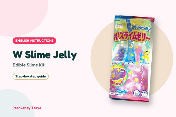 W Slime Jelly DIY candy kit — English instructions, step by step