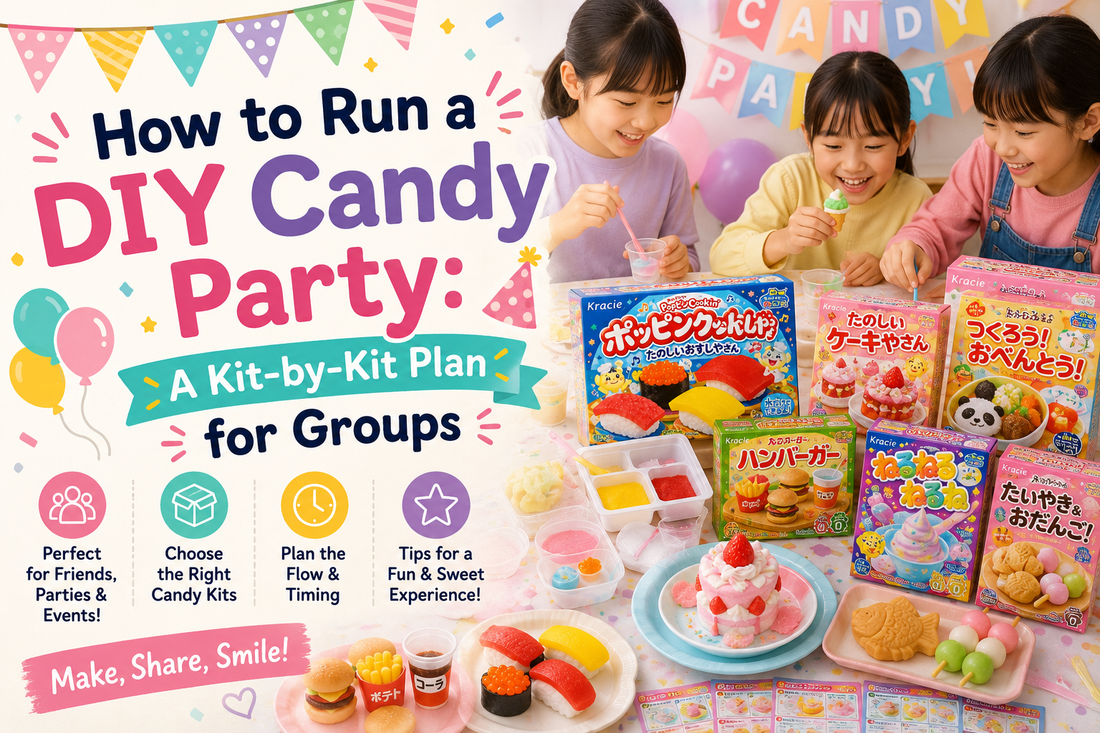 Blog header for a guide to running a DIY candy party for groups: three smiling girls making Japanese candy kits at a decorated table, with Kracie Popin' Cookin' boxes, party bunting and balloons, and finished candy sushi, burgers, cake and dango
